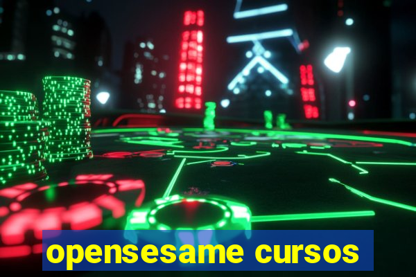 opensesame cursos